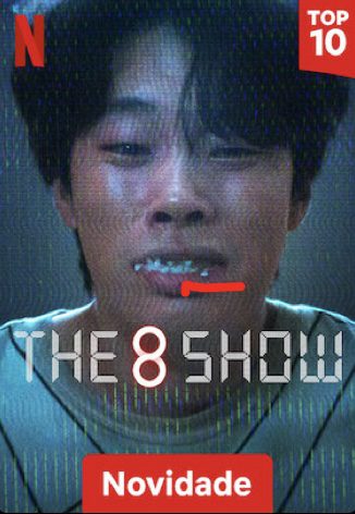 The 8 Show: A Série Que Transforma Tempo em Dinheiro | The 8 Show