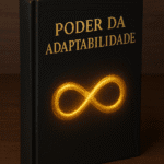 Lei 48 Evite Ter uma Forma Definida–Poder da Adaptabilidade